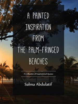 cover image of A Painted Inspiration from the Palm-Fringed Beaches